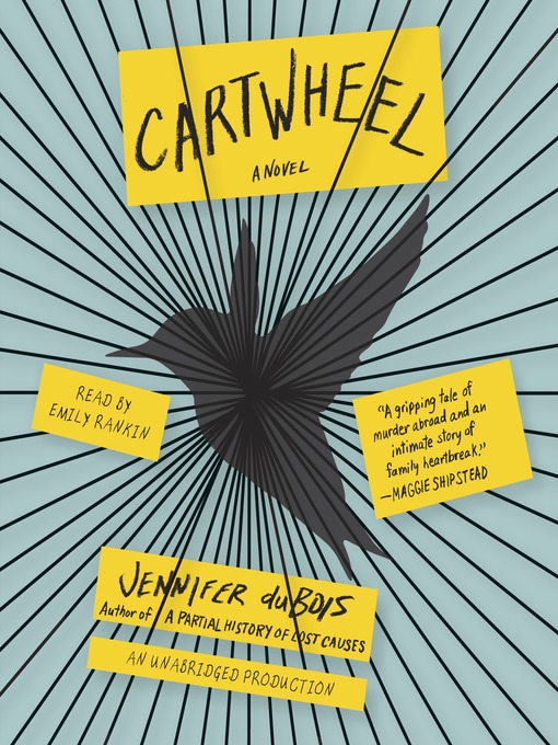Title details for Cartwheel by Jennifer duBois - Available